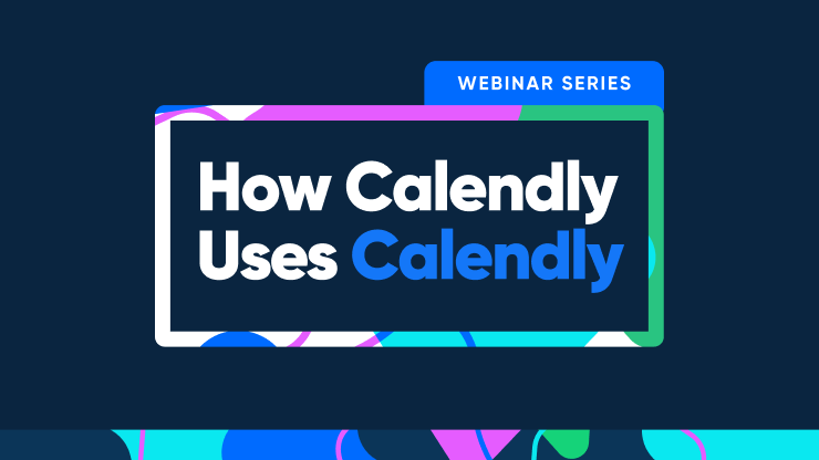 How Calendly Uses Calendly