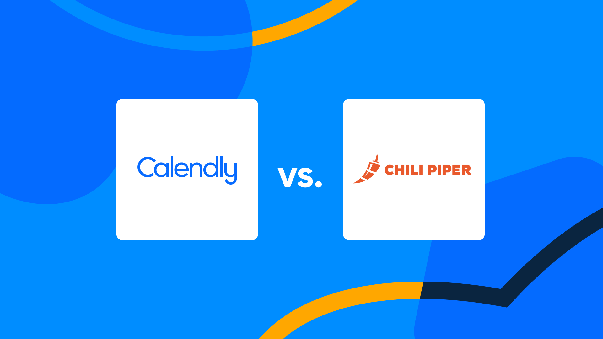 Calendly vs. Chili Piper