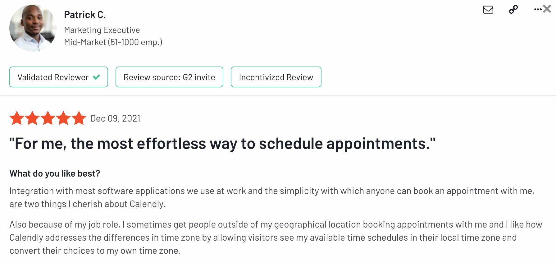 G2 review of Calendly: "For me, the most effortless way to schedule appointments."