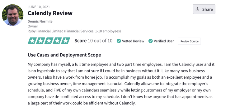 User review: "I don't know how anyone that has appointments as a large part of their work could be efficient without Calendly."